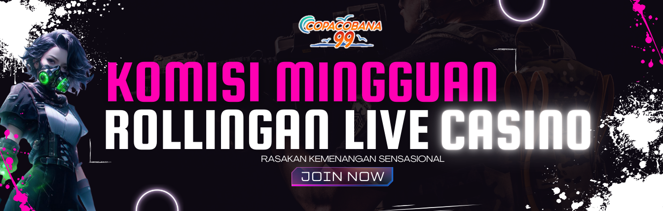 KOMISI MINGGUAN ROLLINGAN LIVE CASINO