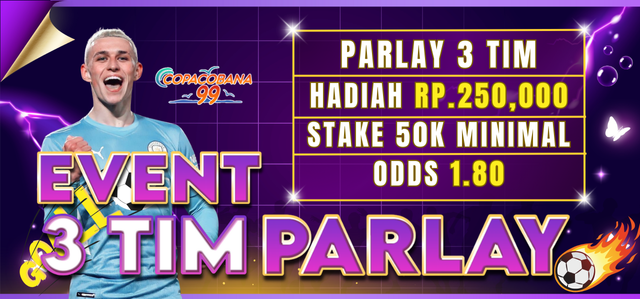 EVENT PARLAY 3 TIM 250